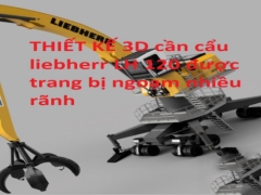 File cad 3d cần cẩu liebherr lh 120 được trang bị ngoạm nhiều rãnh (cung cấp file step)