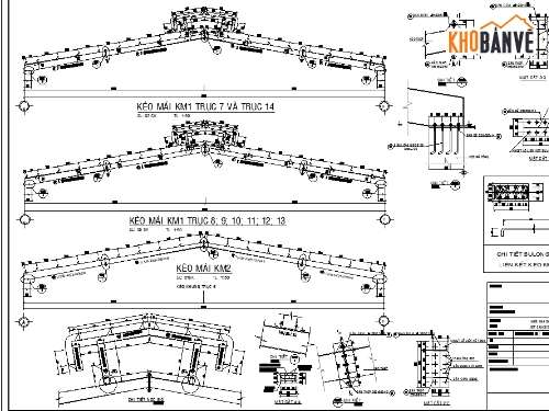 Bản vẽ  nhà xưởng,Bản vẽ nhà thép,kèo thép nhà xưởng,vì kèo thép mái nhà xưởng,bản vẽ vif kèo thép mái