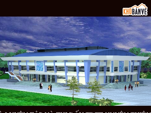 Bản vẽ Nhà thi đấu,Thiết kế Nhà thi đấu,Thể dục thể thao,Thiết kế TT TDTT