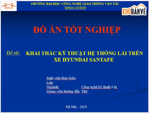 ĐỒ ÁN HỆ THỐNG LÁI  HYUNDAI SANTAFE,BÃN VẼ CAD HỆ THỐNG LÁI HYUNDAI SANTAFE,HỆ THỐNG LÁI  HYUNDAI SANTAFE,KHAI THÁC KĨ THUẬT HỆ THỐNG LÁI  HYUNDAI SANTAFE