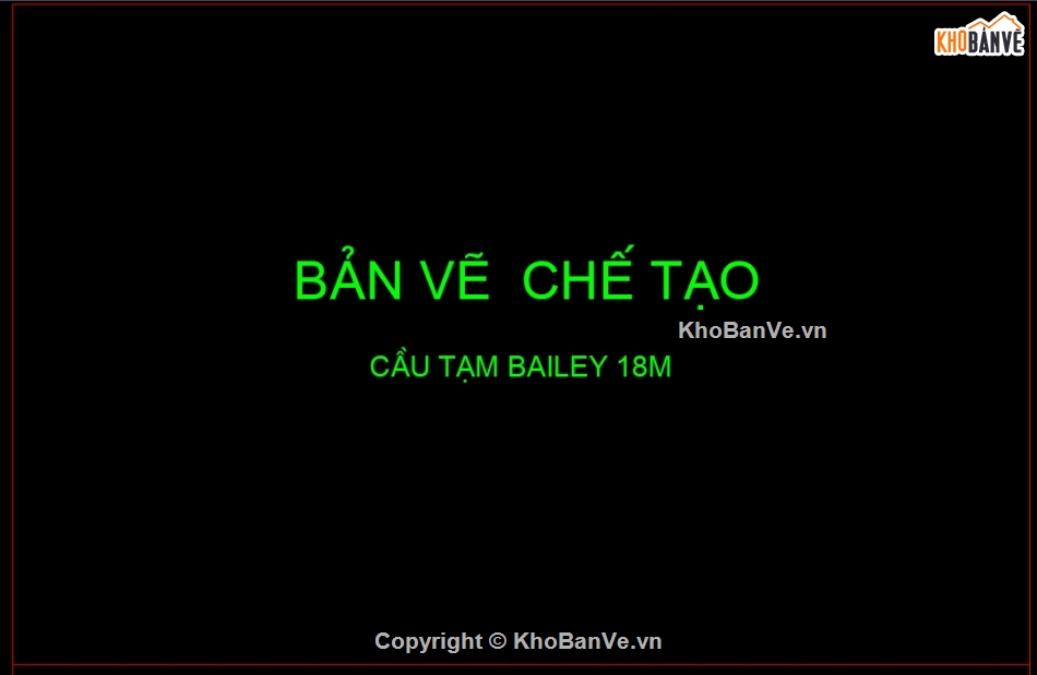 Cầu bailey,Cầu thép,Bản vẽ