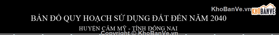 Quy hoạch,Quy hoạch giao thông,file cad quy hoạch,quy hoạch đồng nai