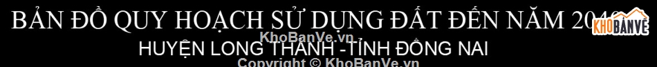 Quy hoạch,Quy hoạch giao thông,quy hoạch đồng nai,file cad quy hoạch